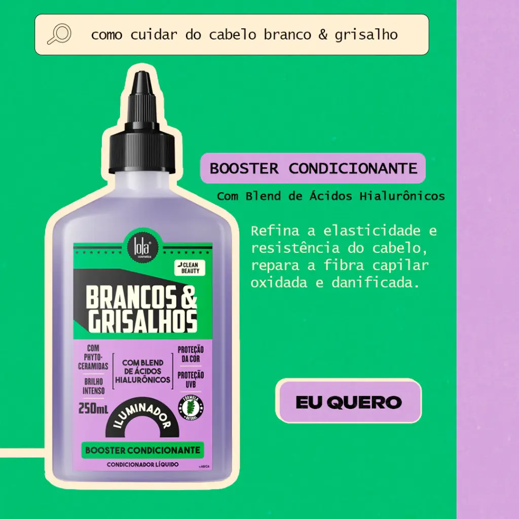 Conditionneur Booster "Brancos e Grisalhos" Lola 250ml